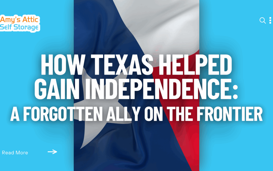How Texas Helped Gain Independence: A Forgotten Ally on the Frontier