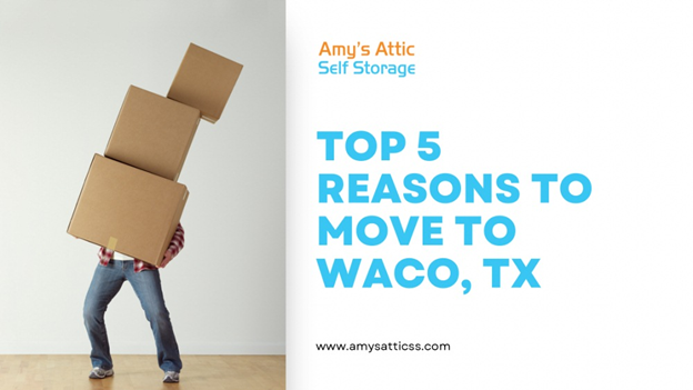 Top 5 Reasons to Move to Waco, Texas