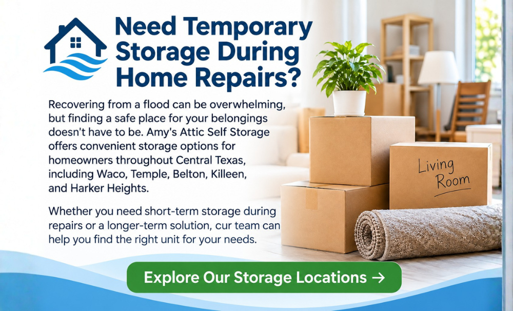Amy’s Attic Self Storage promotional graphic featuring moving boxes and temporary storage solutions for homeowners during flood recovery and home repairs in Central Texas.